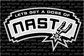 Let’s Get A Dose Of Nasty! Go Spurs Go!